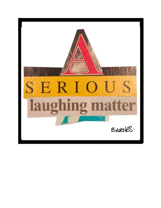 A Serious Laughing Matter