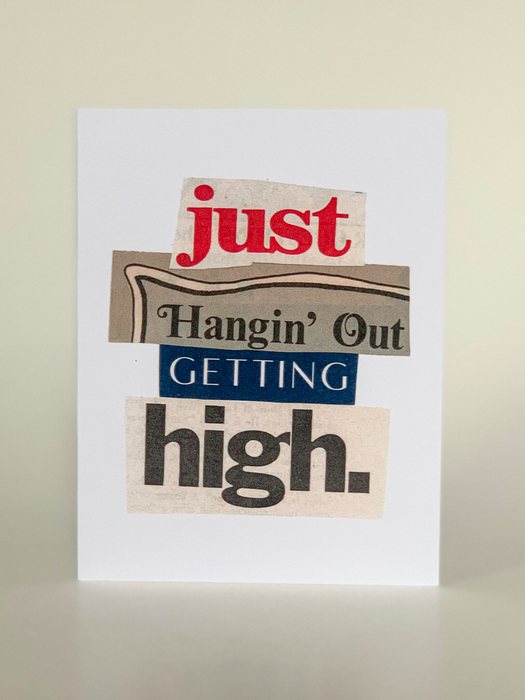 Just Hanging Out Getting High