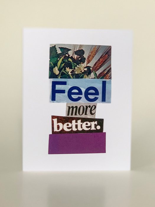 Feel More Better