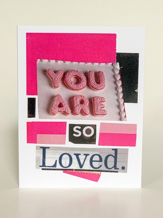 You Are So Loved