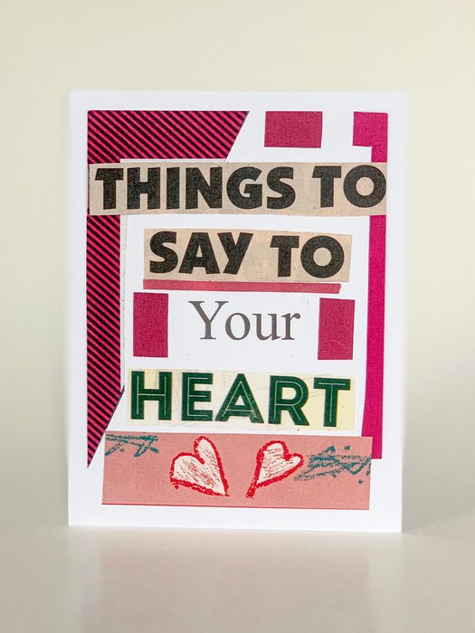 Things to Say to Your Heart