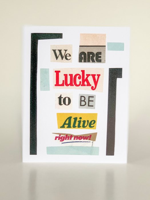 We Are Lucky
